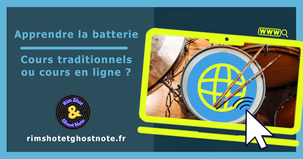Cours de batterie avec un professeur ou sur internet