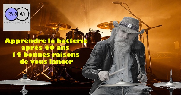 jouer de la batterie après 40 ans